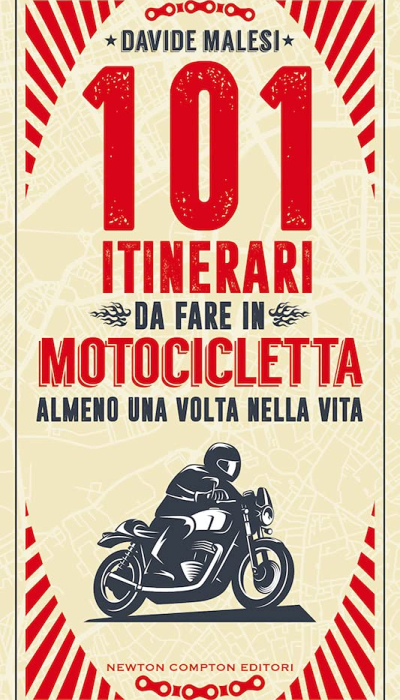 101 Itinerari da Fare in Motocicletta
